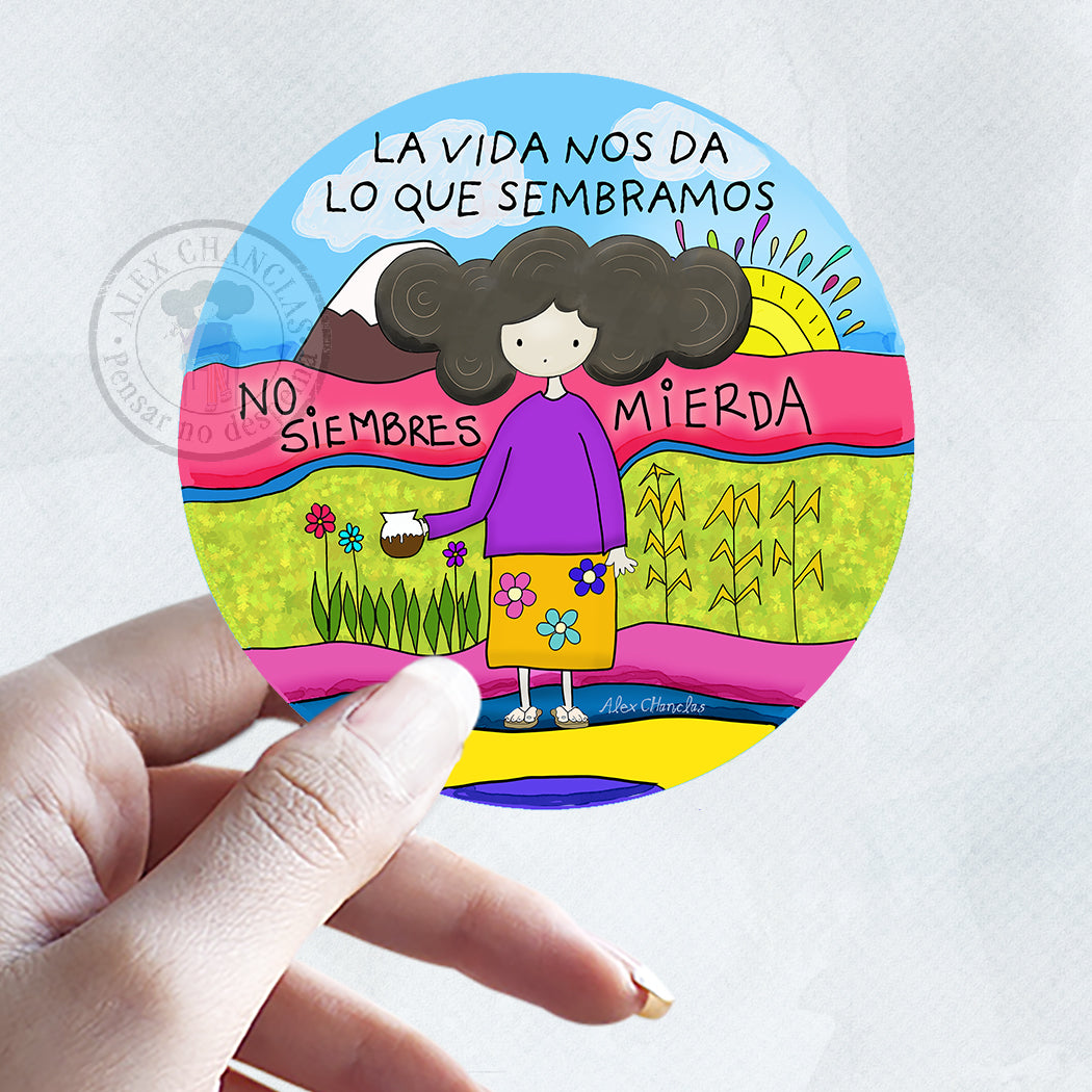 Sticker No siembres mierda